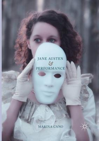 Kniha Jane Austen and Performance MARINA CANO