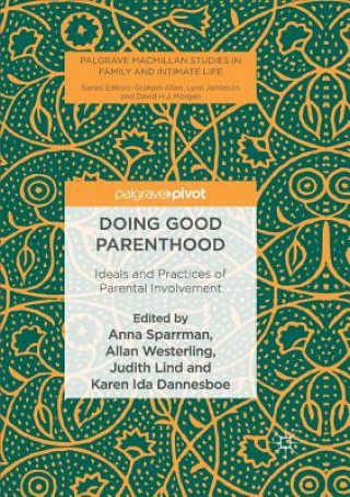 Kniha Doing Good Parenthood ANNA SPARRMAN