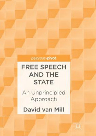 Książka Free Speech and the State DAVID VAN MILL