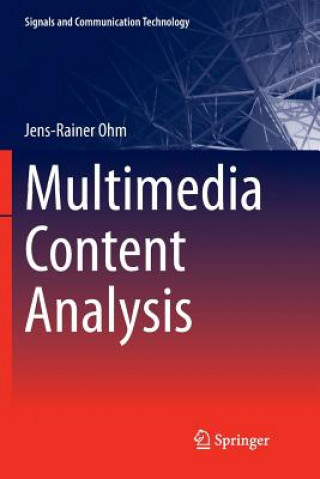 Kniha Multimedia Content Analysis JENS-RAINER OHM