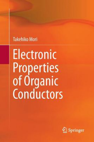 Carte Electronic Properties of Organic Conductors TAKEHIKO MORI