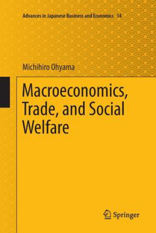Carte Macroeconomics, Trade, and Social Welfare MICHIHIRO OHYAMA