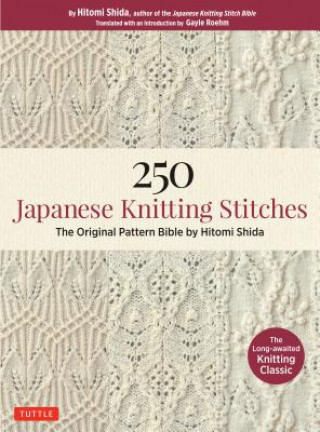 Книга 250 Japanese Knitting Stitches Hitomi Shida