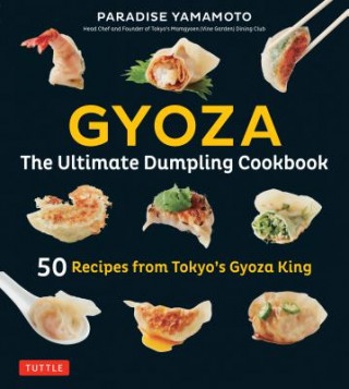 Book Gyoza: The Ultimate Dumpling Cookbook Paradise Yamamoto