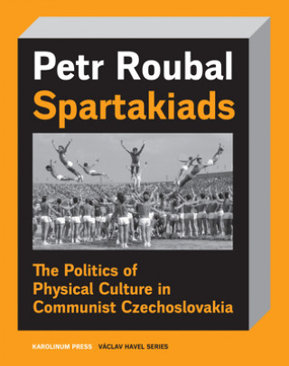 Kniha Spartakiad Petr Roubal