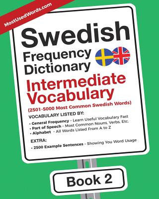 Könyv Swedish Frequency Dictionary - Intermediate Vocabulary MOSTUSEDWORDS
