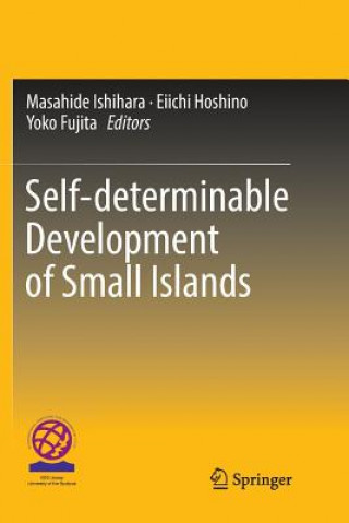 Książka Self-determinable Development of Small Islands Yoko Fujita