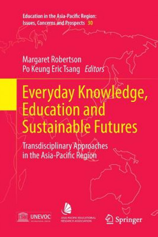 Book Everyday Knowledge, Education and Sustainable Futures MARGARET ROBERTSON