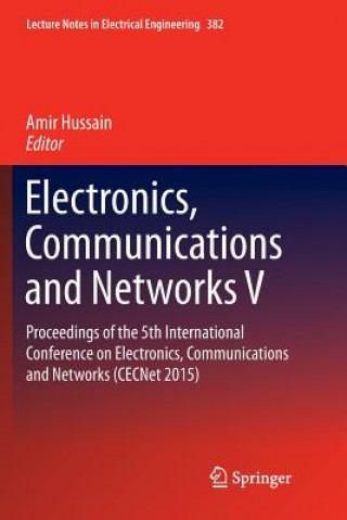 Kniha Electronics, Communications and Networks V AMIR HUSSAIN
