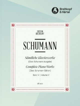 Książka COMPLETE PIANO WORKS VOL5 KLAVIER ROBERT SCHUMANN