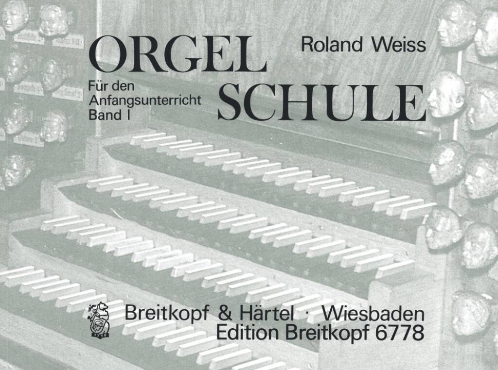Book ORGELSCHULE VOL1 ORGEL ROLAND WEISS