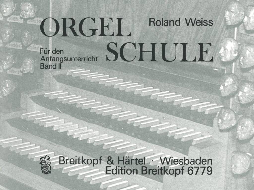 Book ORGELSCHULE VOL2 ORGEL ROLAND WEISS