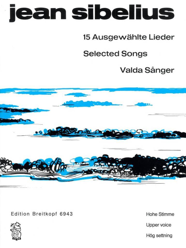 Buch 15 SELECTED SONGS HIGH VOICE & PIANO SWE JEAN SIBELIUS