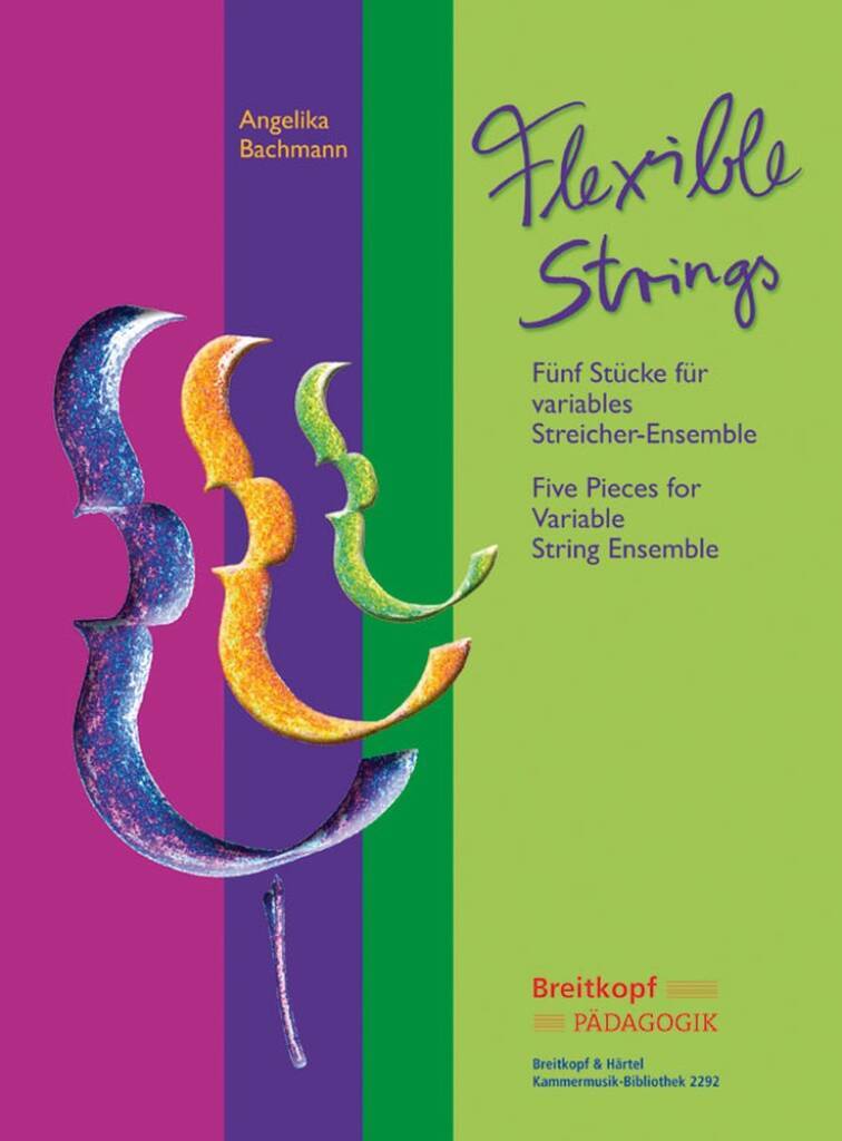 Knjiga FLEXIBLE STRINGS 518 STRINGS EDITION WIT ANGELIKA BACHMANN