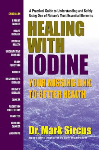 Kniha Healing with Iodine Mark Sircus