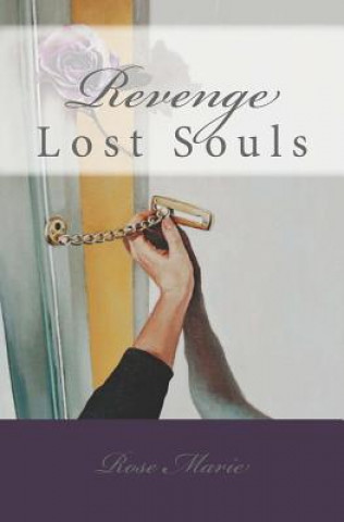 Kniha Revenge: Lost Souls Rose Marie