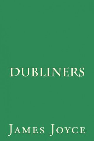 Knjiga Dubliners James Joyce