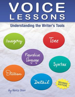 Kniha Voice Lessons: Understanding the Writer's Tools Nancy Dean