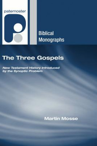 Livre The Three Gospels Martin Mosse