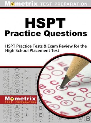 Kniha HSPT Practice Questions: HSPT Practice Tests & Exam Review for the High School Placement Test Mometrix Media LLC