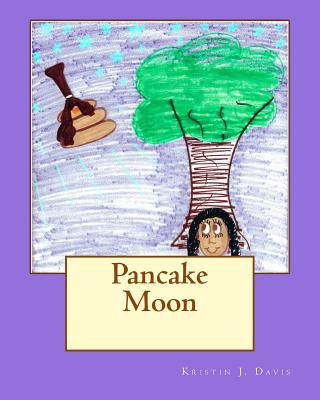 Książka Pancake Moon Kristin J Davis