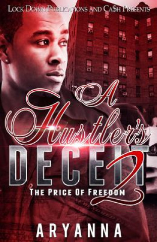 Könyv A Hustler's Deceit 2: The Price of Freedom Aryanna