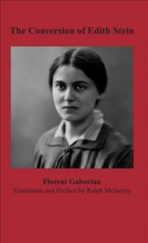 Könyv Conversion Of Edith Stein Florent Gaboriau