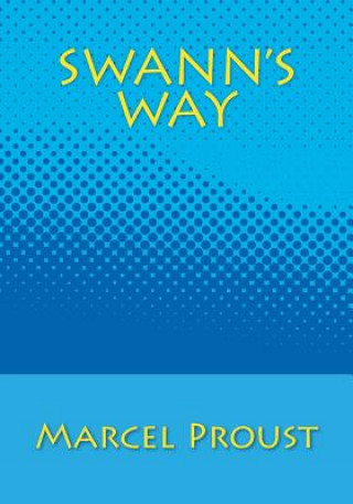 Kniha Swann's Way Marcel Proust