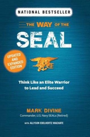 Könyv Way of the Seal Updated and Expanded Edition Mark Divine