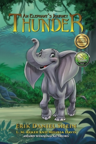 Kniha Thunder: An Elephant's Journey Erik Daniel Shein