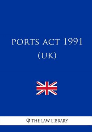 Книга Ports Act 1991 The Law Library