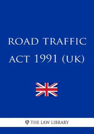 Carte Road Traffic Act 1991 The Law Library