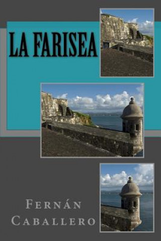 Buch La farisea Fernan Caballero