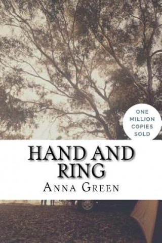 Book Hand and Ring Anna Katharine Green