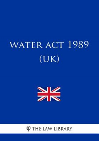 Carte Water Act 1989 The Law Library