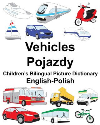 Könyv English-Polish Vehicles/Pojazdy Children's Bilingual Picture Dictionary Richard Carlson Jr