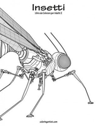 Knjiga Insetti Libro da Colorare per Adulti 2 Nick Snels