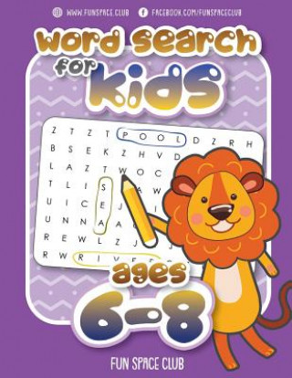 Kniha Word Search for Kids Ages 6-8 Nancy Dyer