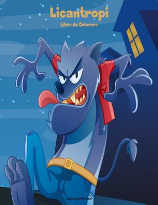 Книга Licantropi Libro da Colorare 1 Nick Snels