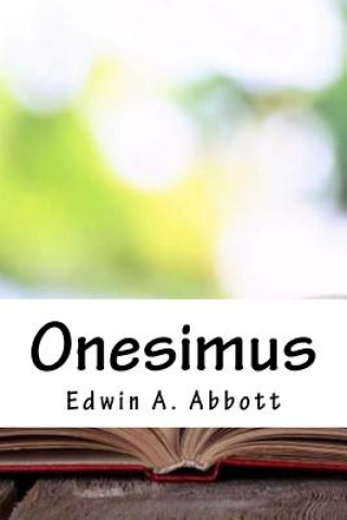 Kniha Onesimus Edwin A. Abbott