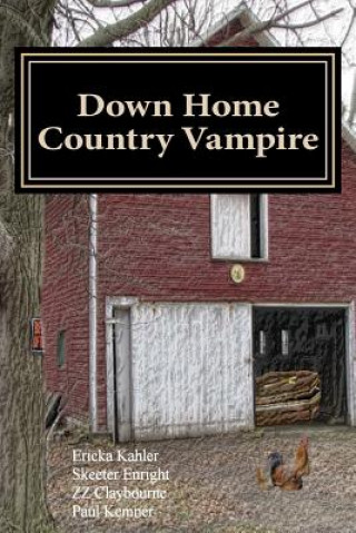 Kniha Down Home Country Vampire Ericka Kahler