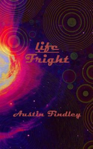 Książka Life-Fright Austin M Findley