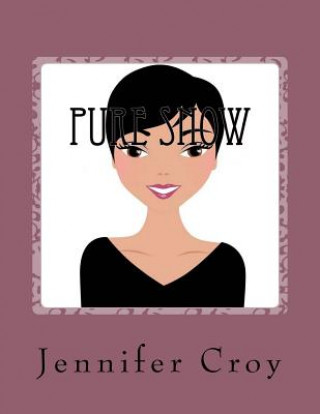 Knjiga Pure Snow Jennifer Mary Croy