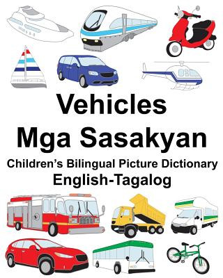 Carte English-Tagalog Vehicles/Mga Sasakyan Children's Bilingual Picture Dictionary Richard Carlson Jr