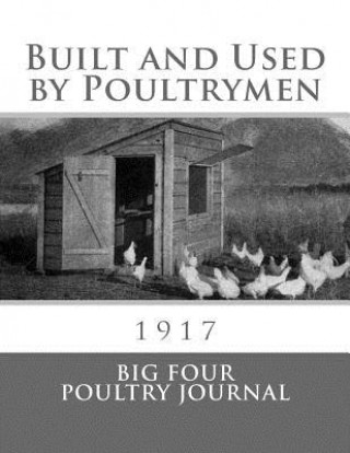Carte Built and Used by Poultrymen: 1917 Big Four Poultry Journal
