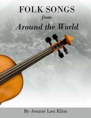 Buch Folk Songs from Around the World Jennie Lou Klim