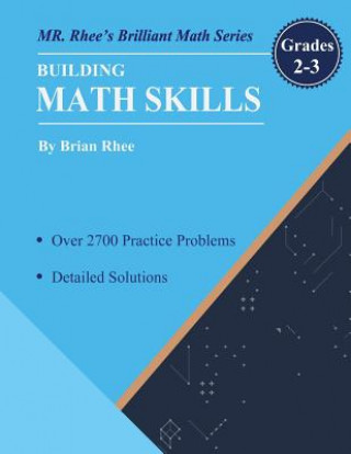 Carte Building Math Skills Grades 2-3: Building Essential Math Skills Grades 2-3 Yeon Rhee
