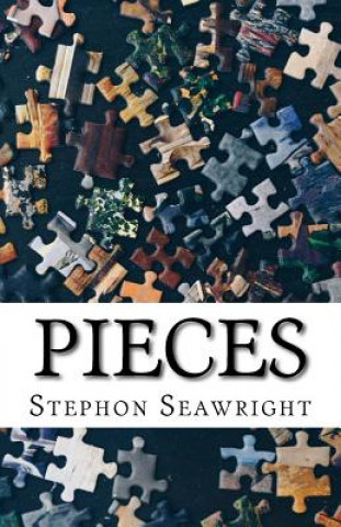 Knjiga Pieces Stephon Seawright