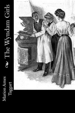 Könyv The Wyndam Girls Marion Ames Taggart