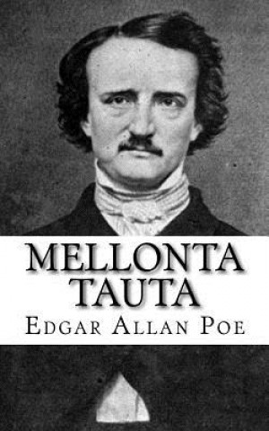 Livro Mellonta Tauta Edgar Allan Poe